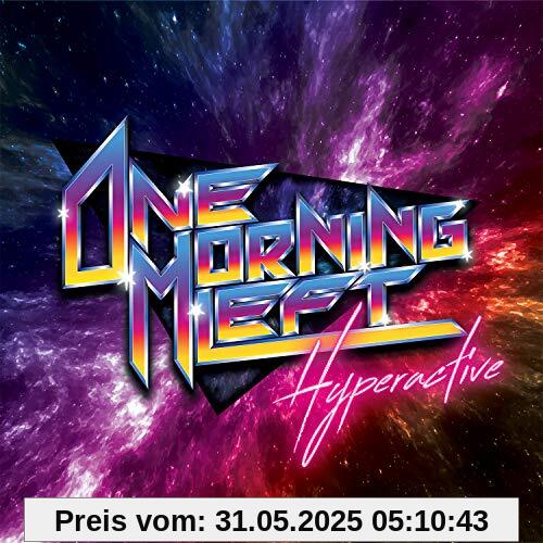 Hyperactive von One Morning Left
