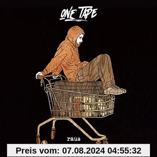 Raus von One Tape