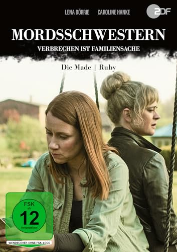 Mordsschwestern- Verbrechen ist Familiensache: Die Made / Ruby von OneGate Media GmbH