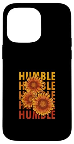 Sonnenblume für Damen und Mädchen mit Aufschrift "Be Humble Message" Hülle für iPhone 14 Pro Max Sonnenblume für Damen und Mädchen mit Aufschrift "Be Humble Message" Hülle für iPhone 14 Pro Max von OnlineGNRLSTORE