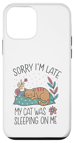 Blame My Cat: Sorry I'm Late He Sat On Me Hülle für iPhone 12 mini von Oops My Cat Did It Again Studio