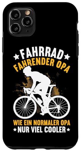 Fahrrad Fahrender Opa Wie Ein Normaler Opa Nur Viel Cooler Hülle für iPhone 11 Pro Max von Opa Fahrrad Radfahrer Biker Großvater Sprüche