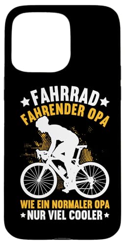 Fahrrad Fahrender Opa Wie Ein Normaler Opa Nur Viel Cooler Hülle für iPhone 15 Pro Max von Opa Fahrrad Radfahrer Biker Großvater Sprüche