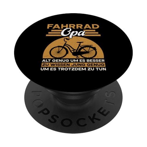 Fahrrad Opa Alt Genug Um Es Besser Zu Wissen Großvater PopSockets Klebender PopGrip Fahrrad Opa Alt Genug Um Es Besser Zu Wissen Großvater PopSockets Klebender PopGrip von Opa Fahrrad Radfahrer Biker Großvater Sprüche
