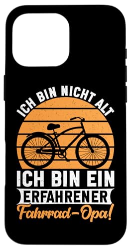 Ich Bin Nicht Alt Ich Bin Ein Erfahrener Fahrrad Opa Hülle für iPhone 16 Pro Max Ich Bin Nicht Alt Ich Bin Ein Erfahrener Fahrrad Opa Hülle für iPhone 16 Pro Max von Opa Fahrrad Radfahrer Biker Großvater Sprüche