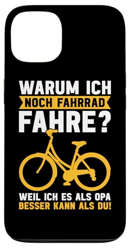 Warum Ich Noch Fahrrad Fahre Weil Ich Es Als Opa Besser Kann Hülle für iPhone 13 von Opa Fahrrad Radfahrer Biker Großvater Sprüche