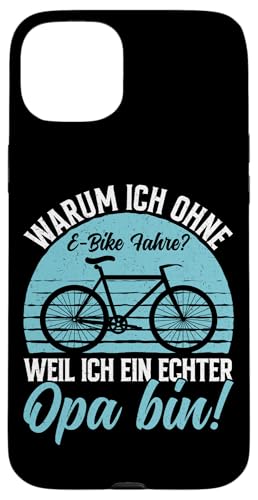 Warum Ich Ohne E-Bike Fahre Weil Ich Ein Echter Opa Bin Hülle für iPhone 15 Plus Warum Ich Ohne E-Bike Fahre Weil Ich Ein Echter Opa Bin Hülle für iPhone 15 Plus von Opa Fahrrad Radfahrer Biker Großvater Sprüche