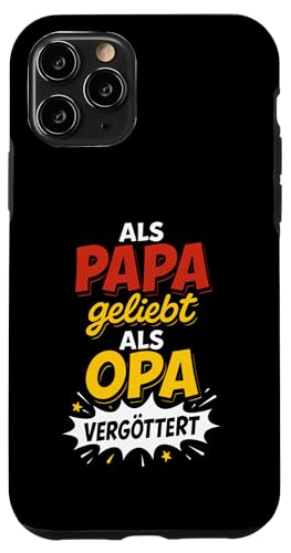 Opa Vatertag Als Papa geliebt als Opa vergöttert Lustig Opa Hülle für iPhone 11 Pro Opa Vatertag Als Papa geliebt als Opa vergöttert Lustig Opa Hülle für iPhone 11 Pro von Opa TShirt Vatertag Opa Spruch Vatertagsgeschenk