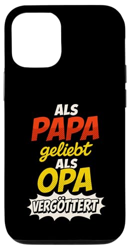 Opa Vatertag Als Papa geliebt als Opa vergöttert Lustig Opa Hülle für iPhone 12/12 Pro Opa Vatertag Als Papa geliebt als Opa vergöttert Lustig Opa Hülle für iPhone 12/12 Pro von Opa TShirt Vatertag Opa Spruch Vatertagsgeschenk