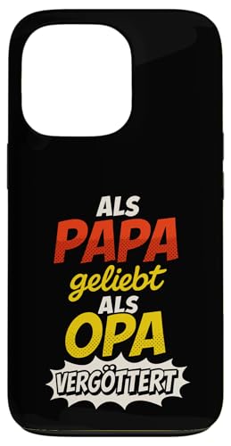 Opa Vatertag Als Papa geliebt als Opa vergöttert Lustig Opa Hülle für iPhone 13 Pro Opa Vatertag Als Papa geliebt als Opa vergöttert Lustig Opa Hülle für iPhone 13 Pro von Opa TShirt Vatertag Opa Spruch Vatertagsgeschenk