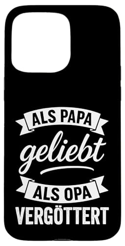 Opa Vatertag Als Papa geliebt als Opa vergöttert Lustig Opa Hülle für iPhone 15 Pro Max Opa Vatertag Als Papa geliebt als Opa vergöttert Lustig Opa Hülle für iPhone 15 Pro Max von Opa TShirt Vatertag Opa Spruch Vatertagsgeschenk