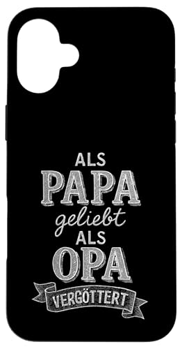Opa Vatertag Als Papa geliebt als Opa vergöttert Lustig Opa Hülle für iPhone 16 Plus Opa Vatertag Als Papa geliebt als Opa vergöttert Lustig Opa Hülle für iPhone 16 Plus von Opa TShirt Vatertag Opa Spruch Vatertagsgeschenk