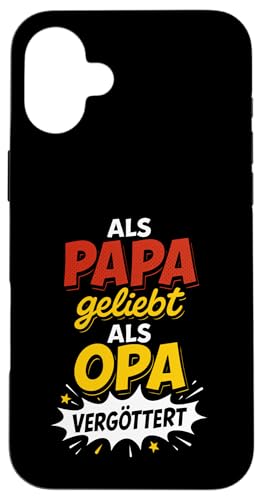 Opa Vatertag Als Papa geliebt als Opa vergöttert Lustig Opa Hülle für iPhone 16 Plus Opa Vatertag Als Papa geliebt als Opa vergöttert Lustig Opa Hülle für iPhone 16 Plus von Opa TShirt Vatertag Opa Spruch Vatertagsgeschenk