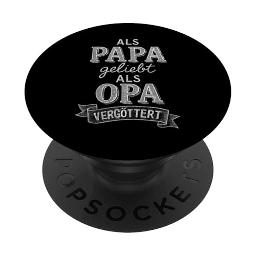 Opa Vatertag Als Papa geliebt als Opa vergöttert Lustig Opa PopSockets Klebender PopGrip Opa Vatertag Als Papa geliebt als Opa vergöttert Lustig Opa PopSockets Klebender PopGrip von Opa TShirt Vatertag Opa Spruch Vatertagsgeschenk