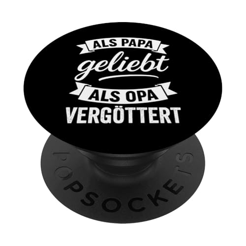 Opa Vatertag Als Papa geliebt als Opa vergöttert Lustig Opa PopSockets Klebender PopGrip Opa Vatertag Als Papa geliebt als Opa vergöttert Lustig Opa PopSockets Klebender PopGrip von Opa TShirt Vatertag Opa Spruch Vatertagsgeschenk