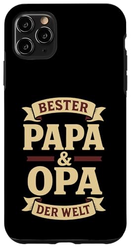 Opa Vatertag Bester Papa und Opa der Welt Spruch Lustig Opa Hülle für iPhone 11 Pro Max Opa Vatertag Bester Papa und Opa der Welt Spruch Lustig Opa Hülle für iPhone 11 Pro Max von Opa TShirt Vatertag Opa Spruch Vatertagsgeschenk
