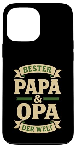 Opa Vatertag Bester Papa und Opa der Welt Spruch Lustig Opa Hülle für iPhone 13 Pro Max Opa Vatertag Bester Papa und Opa der Welt Spruch Lustig Opa Hülle für iPhone 13 Pro Max von Opa TShirt Vatertag Opa Spruch Vatertagsgeschenk