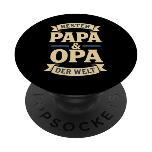 Opa Vatertag Bester Papa und Opa der Welt Spruch Lustig Opa PopSockets Klebender PopGrip Opa Vatertag Bester Papa und Opa der Welt Spruch Lustig Opa PopSockets Klebender PopGrip von Opa TShirt Vatertag Opa Spruch Vatertagsgeschenk