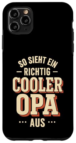 Opa Vatertag Richtig cooler Opa Spruch Witzig Lustig Opa Hülle für iPhone 11 Pro Max Opa Vatertag Richtig cooler Opa Spruch Witzig Lustig Opa Hülle für iPhone 11 Pro Max von Opa TShirt Vatertag Opa Spruch Vatertagsgeschenk