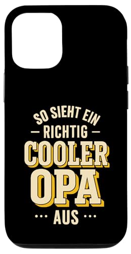 Opa Vatertag Richtig cooler Opa Spruch Witzig Lustig Opa Hülle für iPhone 12/12 Pro Opa Vatertag Richtig cooler Opa Spruch Witzig Lustig Opa Hülle für iPhone 12/12 Pro von Opa TShirt Vatertag Opa Spruch Vatertagsgeschenk