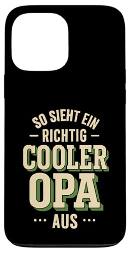 Opa Vatertag Richtig cooler Opa Spruch Witzig Lustig Opa Hülle für iPhone 13 Pro Max Opa Vatertag Richtig cooler Opa Spruch Witzig Lustig Opa Hülle für iPhone 13 Pro Max von Opa TShirt Vatertag Opa Spruch Vatertagsgeschenk