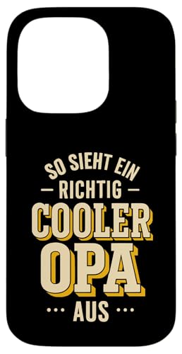 Opa Vatertag Richtig cooler Opa Spruch Witzig Lustig Opa Hülle für iPhone 14 Pro Opa Vatertag Richtig cooler Opa Spruch Witzig Lustig Opa Hülle für iPhone 14 Pro von Opa TShirt Vatertag Opa Spruch Vatertagsgeschenk