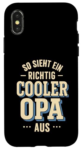 Opa Vatertag Richtig cooler Opa Spruch Witzig Lustig Opa Hülle für iPhone X/XS von Opa TShirt Vatertag Opa Spruch Vatertagsgeschenk