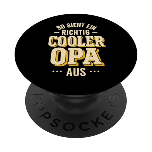 Opa Vatertag Richtig cooler Opa Spruch Witzig Lustig Opa PopSockets Klebender PopGrip Opa Vatertag Richtig cooler Opa Spruch Witzig Lustig Opa PopSockets Klebender PopGrip von Opa TShirt Vatertag Opa Spruch Vatertagsgeschenk