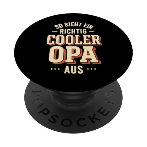 Opa Vatertag Richtig cooler Opa Spruch Witzig Lustig Opa PopSockets Klebender PopGrip Opa Vatertag Richtig cooler Opa Spruch Witzig Lustig Opa PopSockets Klebender PopGrip von Opa TShirt Vatertag Opa Spruch Vatertagsgeschenk