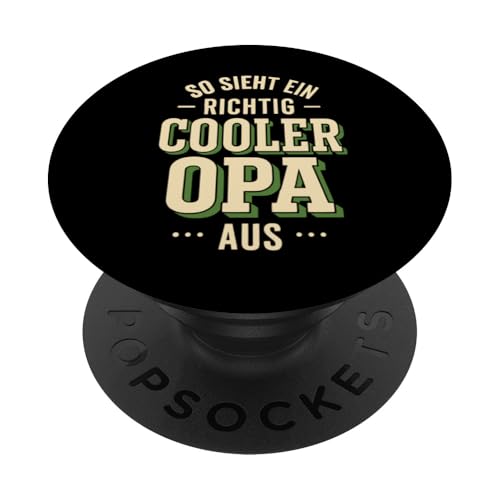 Opa Vatertag Richtig cooler Opa Spruch Witzig Lustig Opa PopSockets Klebender PopGrip Opa Vatertag Richtig cooler Opa Spruch Witzig Lustig Opa PopSockets Klebender PopGrip von Opa TShirt Vatertag Opa Spruch Vatertagsgeschenk