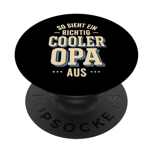 Opa Vatertag Richtig cooler Opa Spruch Witzig Lustig Opa PopSockets Klebender PopGrip Opa Vatertag Richtig cooler Opa Spruch Witzig Lustig Opa PopSockets Klebender PopGrip von Opa TShirt Vatertag Opa Spruch Vatertagsgeschenk