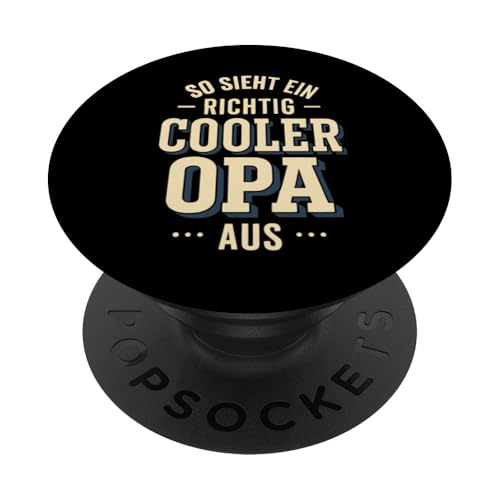 Opa Vatertag Richtig cooler Opa Spruch Witzig Lustig Opa PopSockets Klebender PopGrip Opa Vatertag Richtig cooler Opa Spruch Witzig Lustig Opa PopSockets Klebender PopGrip von Opa TShirt Vatertag Opa Spruch Vatertagsgeschenk
