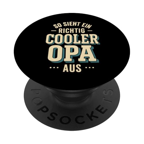 Opa Vatertag Richtig cooler Opa Spruch Witzig Lustig Opa PopSockets Klebender PopGrip Opa Vatertag Richtig cooler Opa Spruch Witzig Lustig Opa PopSockets Klebender PopGrip von Opa TShirt Vatertag Opa Spruch Vatertagsgeschenk