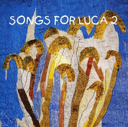 Songs for Luca 2 von Gonzo Natural Magic