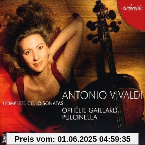 Complete Cello Sonatas von Ophélie Gaillard
