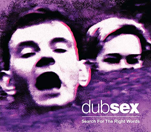 Dub Sex - Search For The Right Words von Optic Nerve