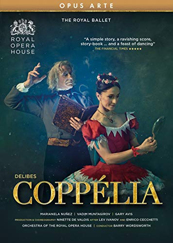 Léo Delibes: Coppelia [The Royal Ballet] von Opus Arte
