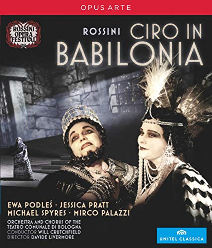 Rossini: Ciro in Babilonia (Rossini Opera Festival, Pesaro, 2012) [Blu-ray] von Opus Arte