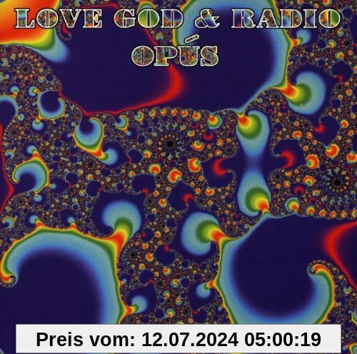 Love God & Radio von Opus