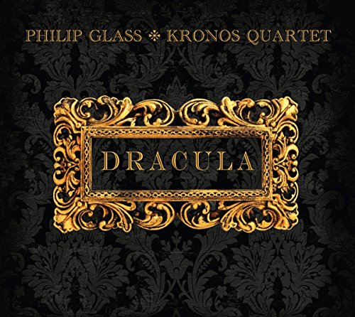 Glass: Dracula [Soundtrack] von Orange Mountain Music (Note 1 Musikvertrieb)