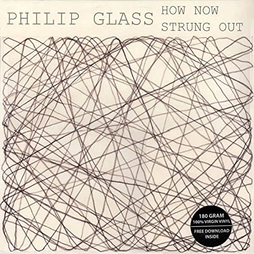 Glass: How Now/Strung Out [Vinyl LP] von Orange Mountain
