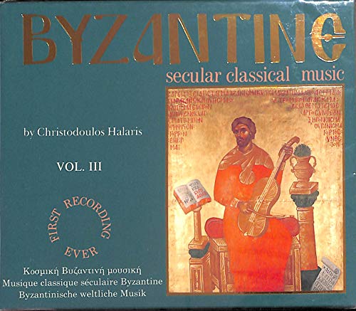 Christodoulos Halaris: Byzantine; secular classical music Vol.III - CD-Box von Orata