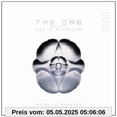 Metallic Spheres Metallic Spheres von Orb, the Feat. Gilmour, David