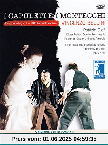 Bellini, Vincenzo - I Capuleti e i Montecchi Bellini, Vincenzo - I Capuleti e i Montecchi von Orchestra Internazionale d'Italia