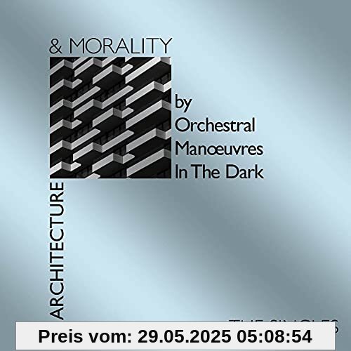 Architecture & Morality (Singles-40th Anniversary) von Orchestral Manoeuvres in the Dark