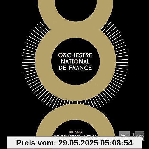 80 Ans de Concerts Inedits von Orchestre National de France