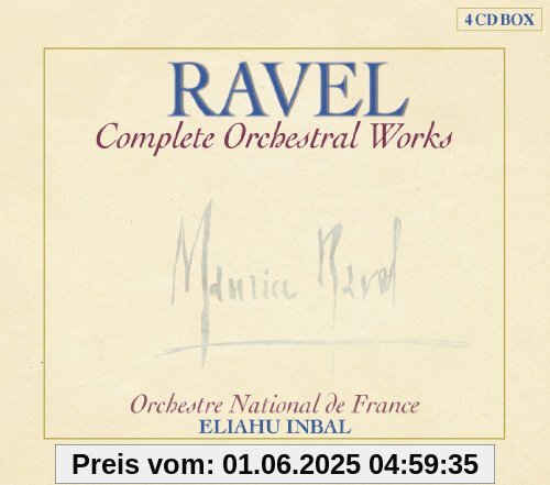 Ravel Complete Orchestral Works von Orchestre National de France