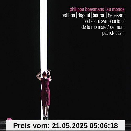 Boesmans: Au Monde Boesmans: Au Monde von Orchestre Symphonique de la Monnaie