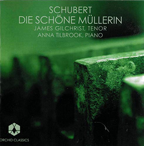 Die Schöne Müllerin von Orchid Classics