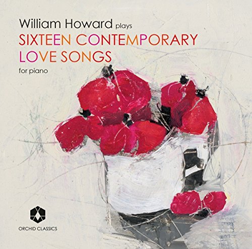 Sixteen Contemporary Love Songs for Piano von Orchid Classics